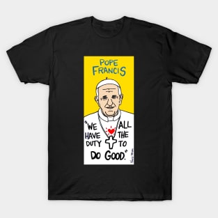 Pope Francis T-Shirt